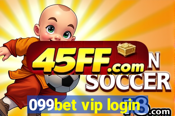 099bet vip login